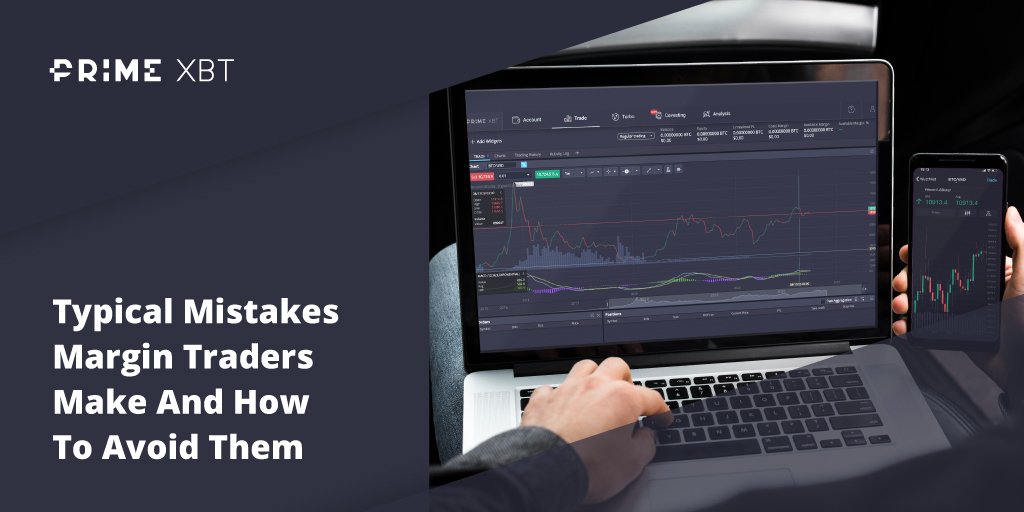 Typical Mistakes Margin Traders Make And How To Avoid Them Typical Mistakes Margin Traders Make And How To Avoid Them - blog primexbt mistakes