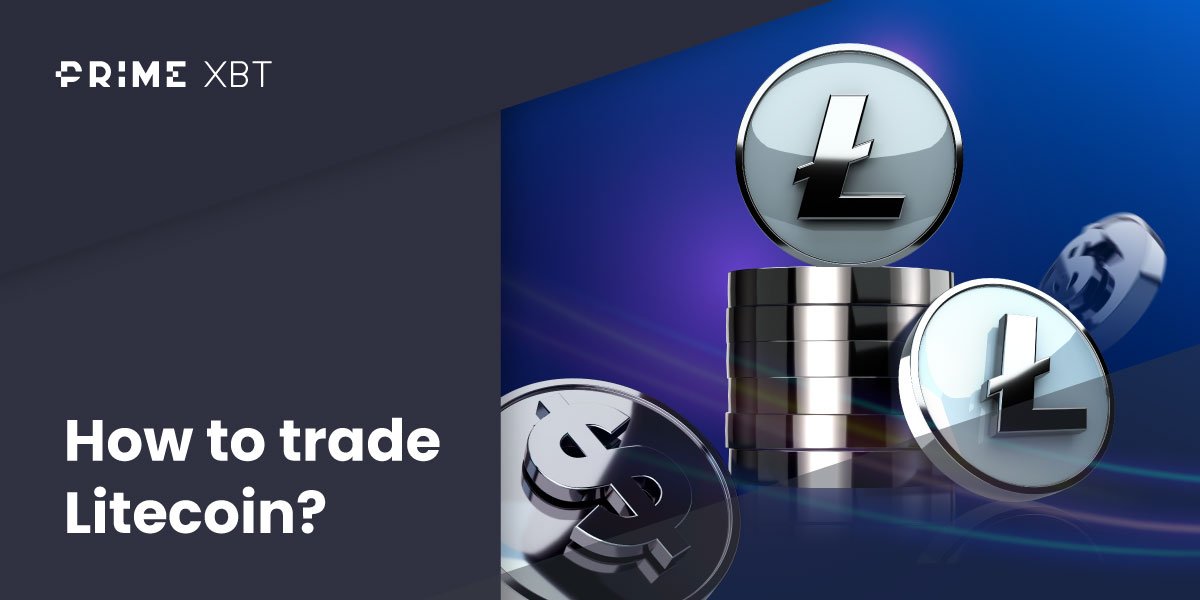 How to trade Litecoin How To Trade Litecoin - Blog litecoin 03 03